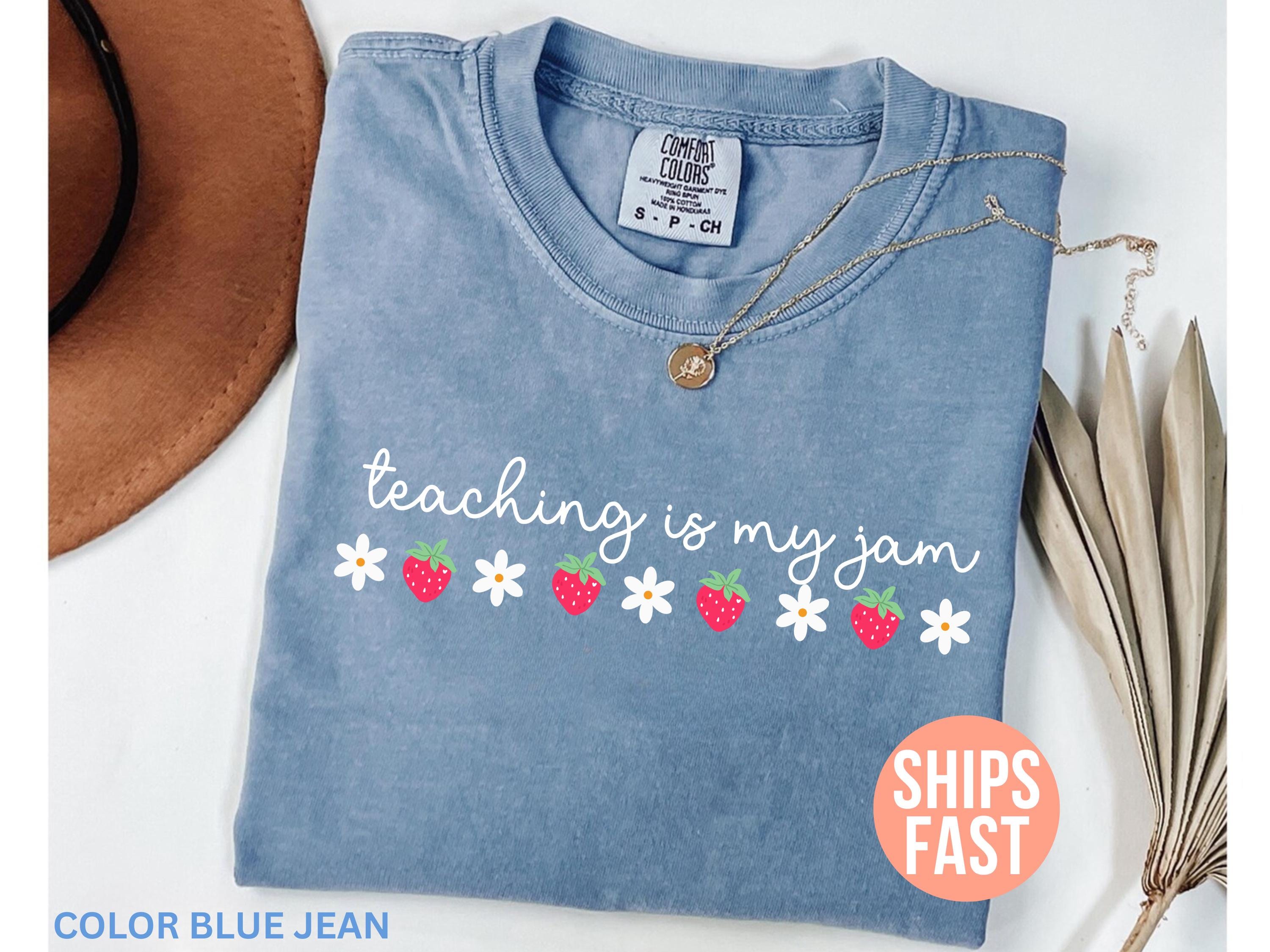 Comfort Colors Teaching Jam Teacher Back School Teacher Team Teacher Appreciation First Grade Teacher (1)