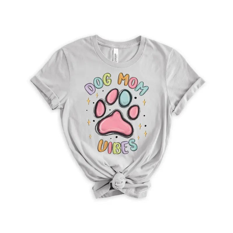 #007 Dog Mom Vibes - Print Unisex Crew neck Tee T-shirt Hoodie Sweatshirt | PrintMintTees.com