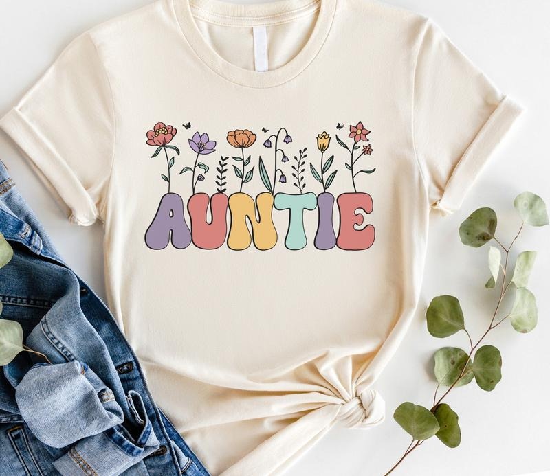 #063 Pretty Floral Flowers Auntie - Print Unisex Crew neck Tee T-shirt Hoodie, Sweatshirt | PrintMintTees.com