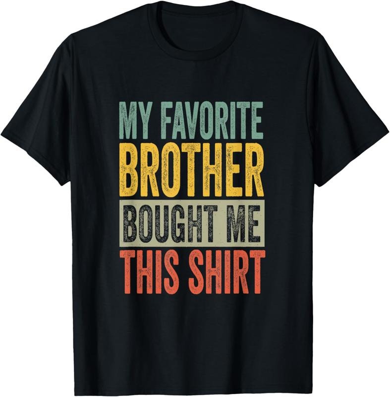 100% Cotton | Funny Brother T-Shirt Hoodie Sweatshirt | PrintMintTees.com