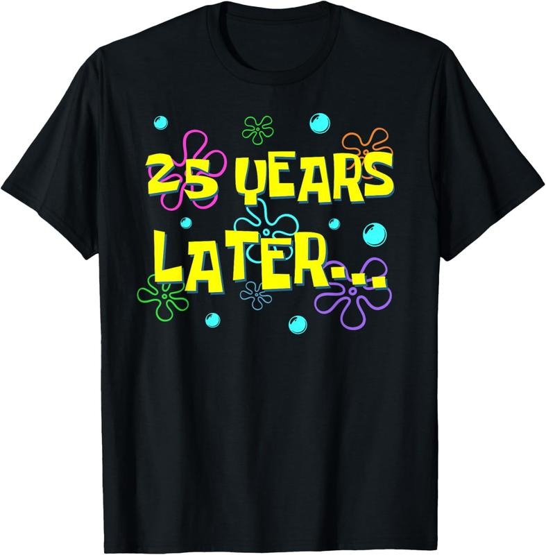 [100% Cotton] 25 Years Later 25th Birthday Party 25 Year Old Funny Meme T-Shirt Hoodie Sweatshirt | PrintMintTees.com