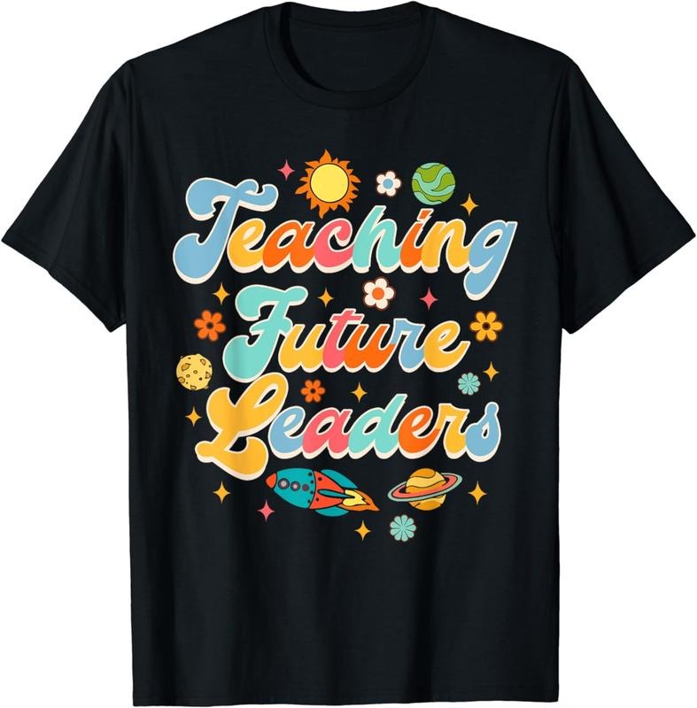 [100% Cotton] Astronomy Outer Space Teacher Life Teaching Future Leaders T-Shirt Hoodie Sweatshirt | PrintMintTees.com
