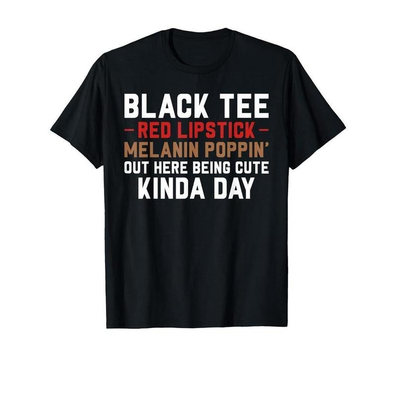 [100% Cotton] Black Tee Red Lipstick Melanin Brown Skin Black History T-Shirt Hoodie Sweatshirt | PrintMintTees.com