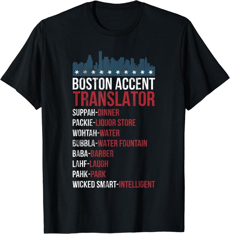 [100% Cotton] Boston Accent Translator For Wicked Smaht Bostonians T-Shirt Hoodie Sweatshirt | PrintMintTees.com
