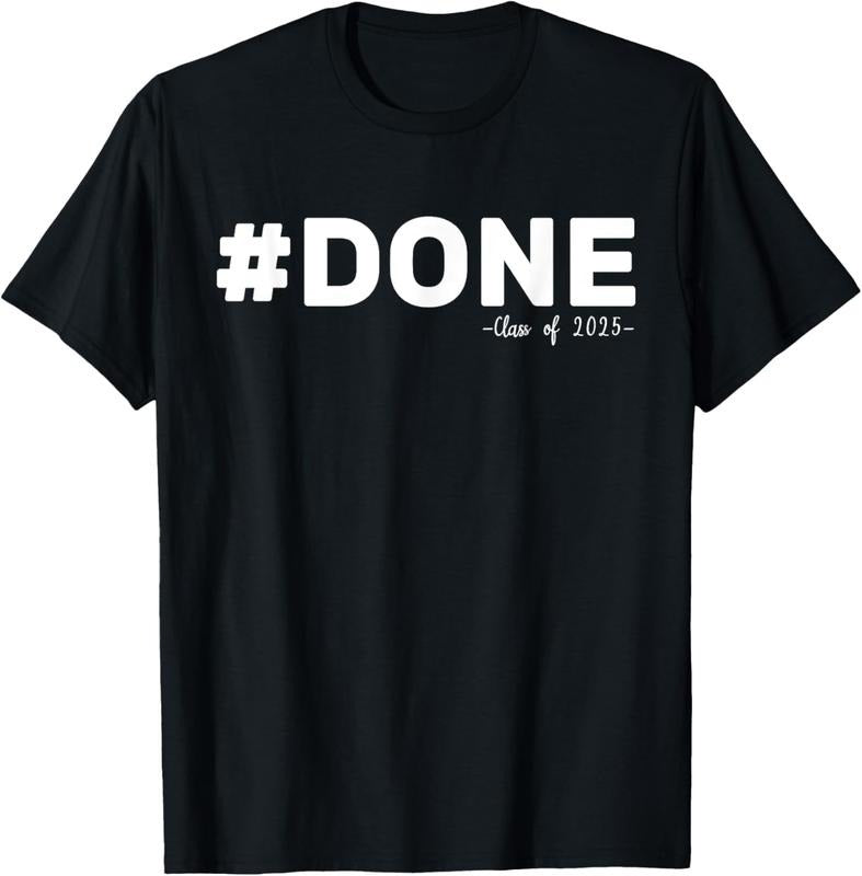 100% Cotton #DONE Class Of 2025 Graduate Funny 2025 Graduation Seniors T-Shirt Hoodie, Sweatshirt | PrintMintTees.com
