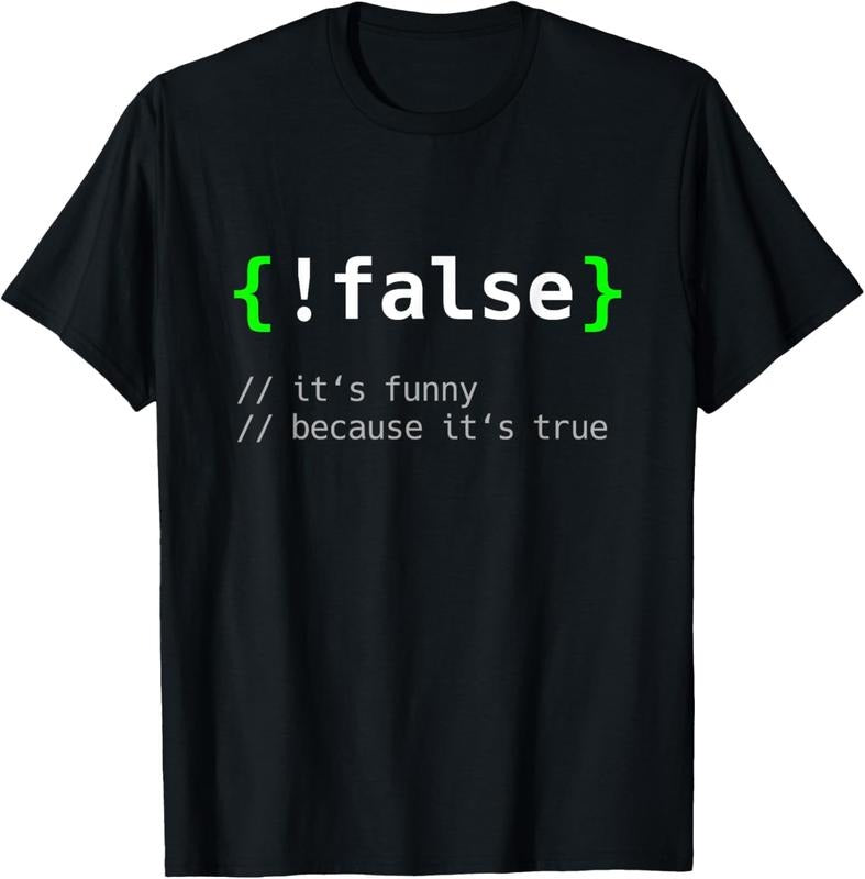 100% Cotton !False - Funny Coding Programmer Gift Computer Programming T-Shirt Hoodie Sweatshirt | PrintMintTees.com