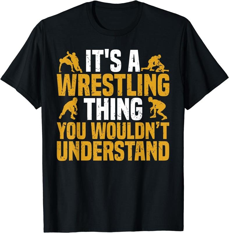 [100% Cotton] Funny It's A Wrestling Thing You Wouldn't Understand Fighter T-Shirt Hoodie Sweatshirt | PrintMintTees.com