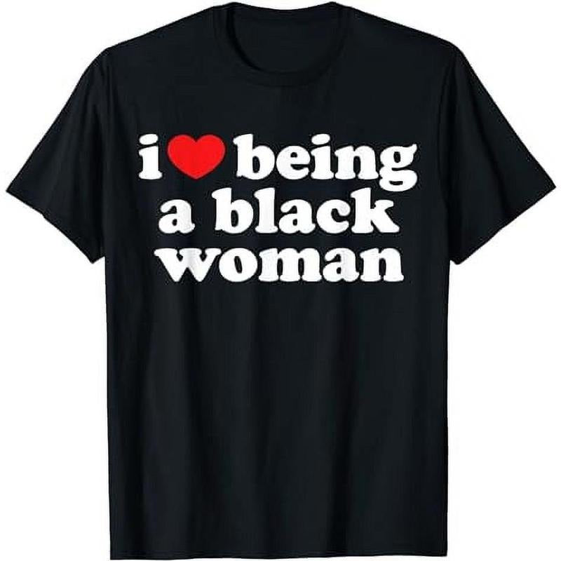 [100% Cotton] I Love Being Black Woman Shirt - I Heart Being Black Woman T-Shirt Hoodie Sweatshirt | PrintMintTees.com
