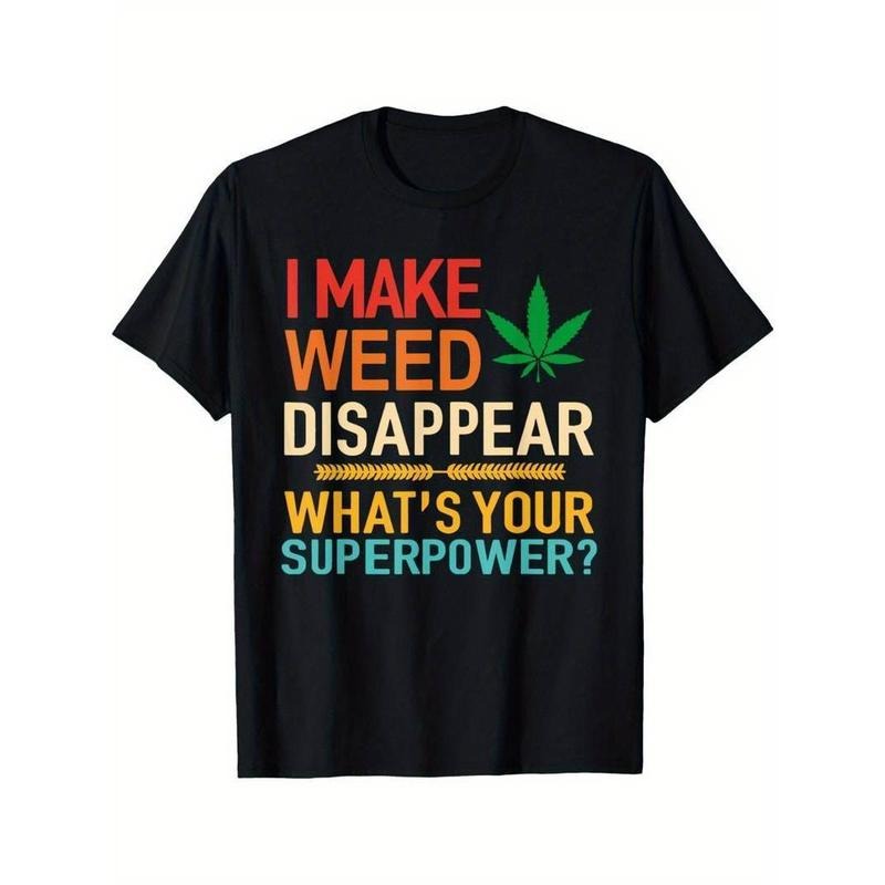 [100% Cotton] I Make Weed Disappear What's Your Superpower? Retro T-Shirt Hoodie Sweatshirt | PrintMintTees.com