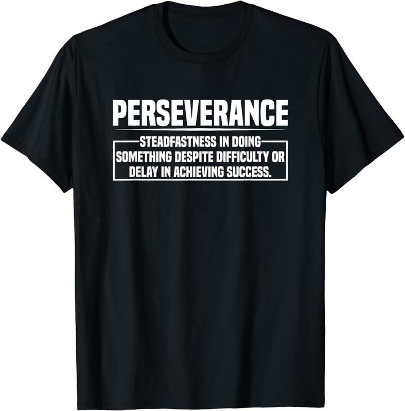[100% Cotton] Motivational Quotes Perseverance Motivator Business Educator T-Shirt Hoodie Sweatshirt | PrintMintTees.com
