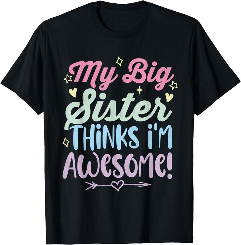 [100% Cotton] My big sister thinks i'm awesome! funny family siblings cute T-Shirt Hoodie Sweatshirt | PrintMintTees.com