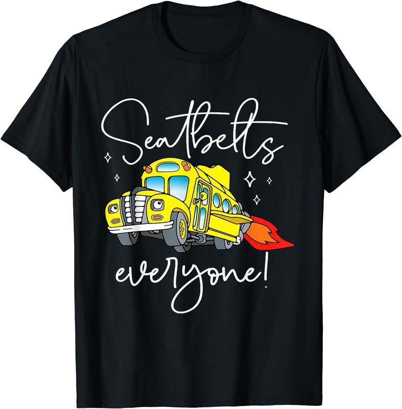 [100% Cotton] Seatbelts Everyone Funny Magic School Bus Driver Job Pride T-Shirt Black Hoodie Sweatshirt | PrintMintTees.com