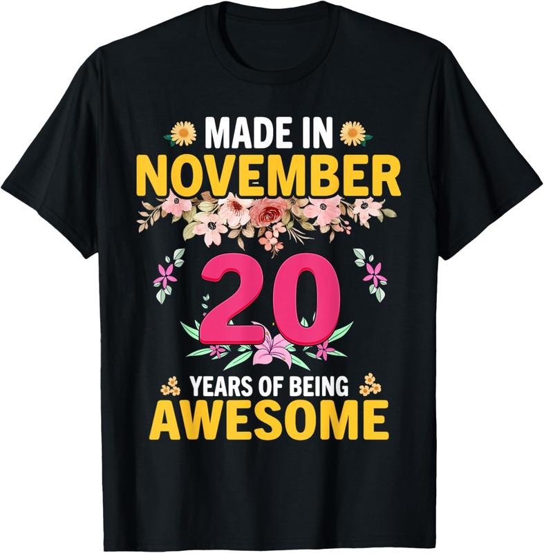 100% Cotton 20 Years Old Women Made in November 2004 Birthday Gifts T-Shirt Hoodie, Sweatshirt | PrintMintTees.com