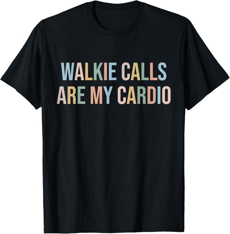 100% Cotton ABA SPED Teacher Coping Skills Walkie Calls Are My Cardio T-Shirts, Hoodie, Sweatshirt