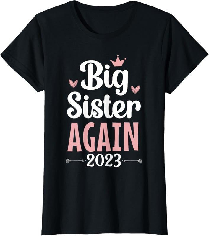 100% Cotton Again Big Sis 2023 T-Shirt Hoodie, Sweatshirt | PrintMintTees.com