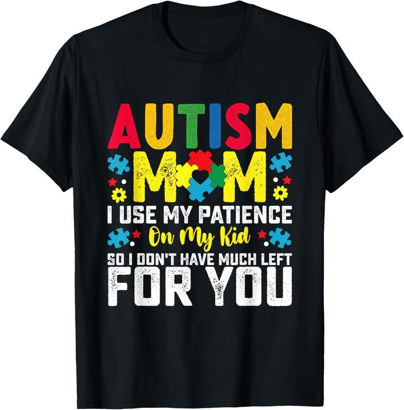 100% Cotton Autism Mom I Use My Patience On My Autistic Boy Girl T-Shirt Hoodie, Sweatshirt | PrintMintTees.com