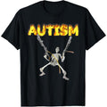 100% Cotton Autism Skeleton Funny Oddly Specific Dank Meme T-Shirt