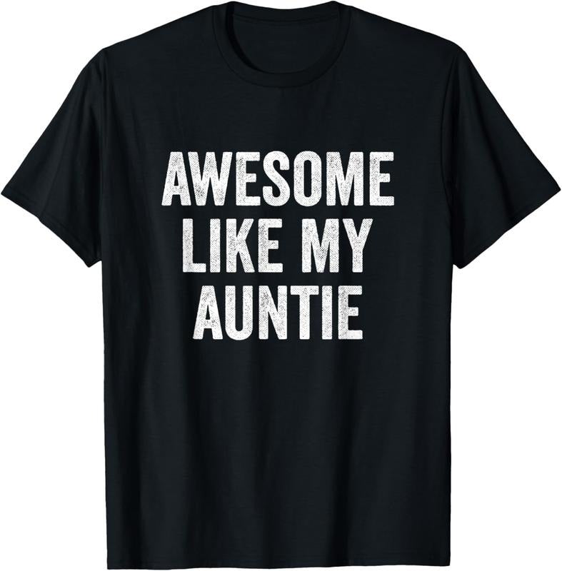 100% Cotton Awesome Like My Auntie - Funny Niece Nephew T-Shirt Hoodie, Sweatshirt | PrintMintTees.com