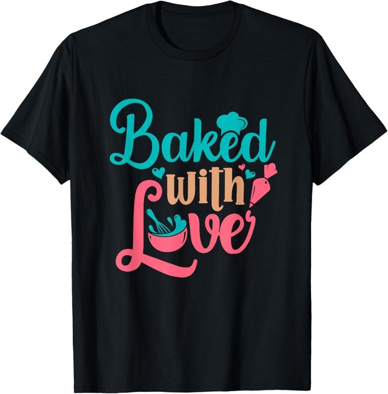 100% Cotton Baked With Love Bakers Baking Pastry Chef Bakery Owner T-Shirt Hoodie Sweatshirt | PrintMintTees.com