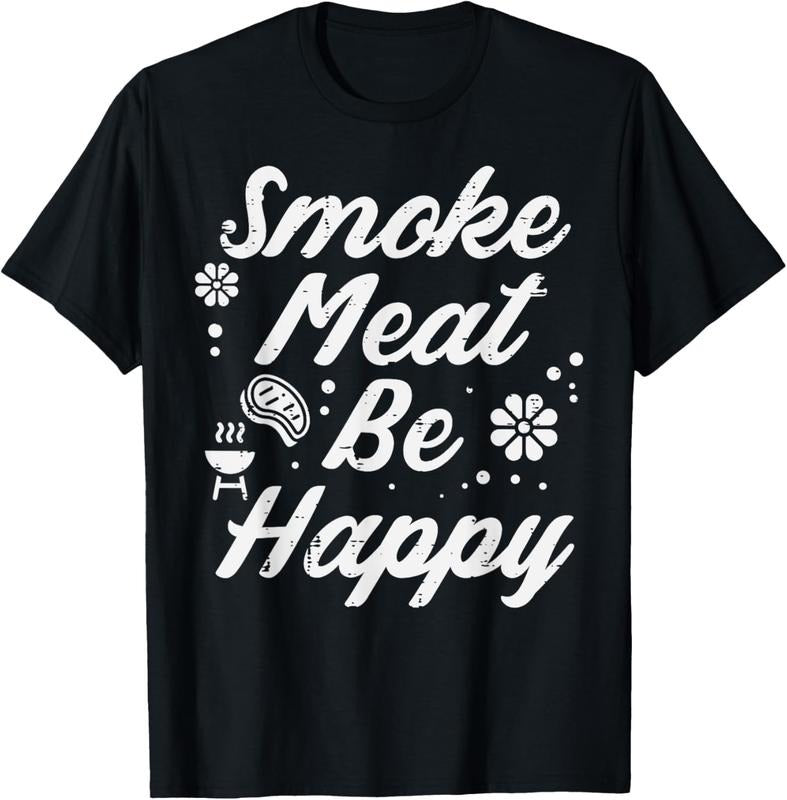 100% Cotton Bbq Grill Meat Be Happy Funny Barbecue Grill Women  Men T-Shirt Hoodie, Sweatshirt | PrintMintTees.com
