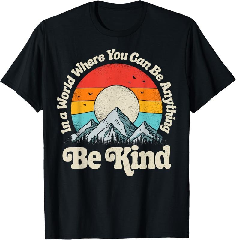 100% Cotton Be Kind In A World Where You Can Be Anything Kindness Retro T-Shirt Hoodie Sweatshirt | PrintMintTees.com