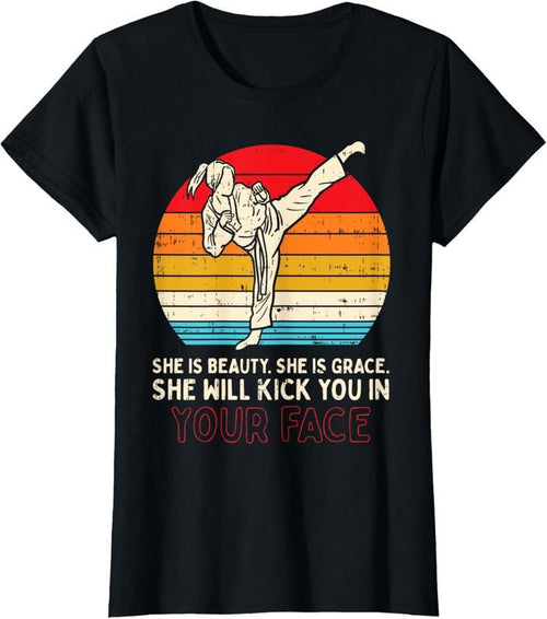 100% Cotton Beauty Grace Kick You In Face Girl Karate Taekwondo Gift T-Shirt Hoodie Sweatshirt | PrintMintTees.com