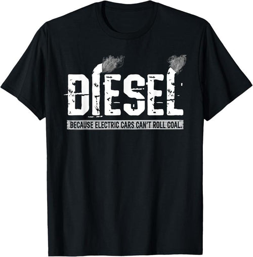 100% Cotton Because Electric Cars Can't Roll Coal Truck T-Shirt Hoodie, Sweatshirt | PrintMintTees.com