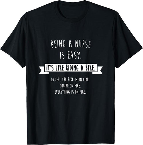 100% Cotton Being A Nurse is Easy Shirt, Funny Sarcastic Nursing Gift T-Shirt Hoodie, Sweatshirt | PrintMintTees.com