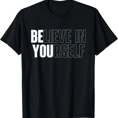 100% Cotton Believe In Yourself Motivational Quote Inspiration Positive T-Shirt Hoodie, Sweatshirt | PrintMintTees.com