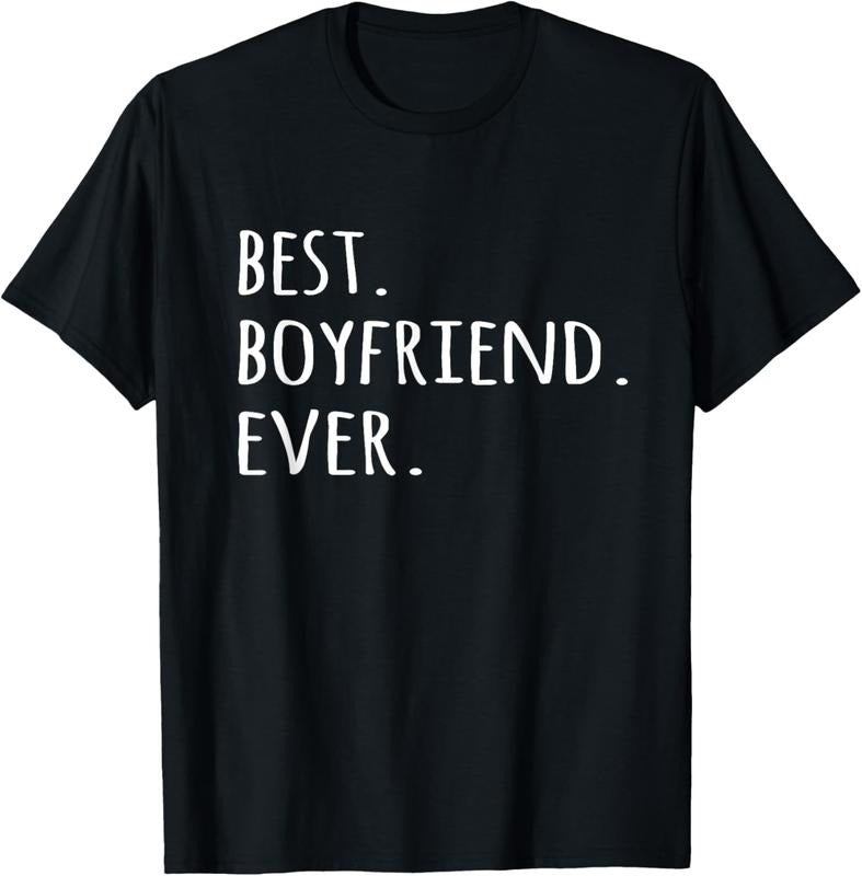 100% Cotton Best Boyfriend Ever T-shirt romantic tshirt tee for him T-Shirt Hoodie, Sweatshirt | PrintMintTees.com