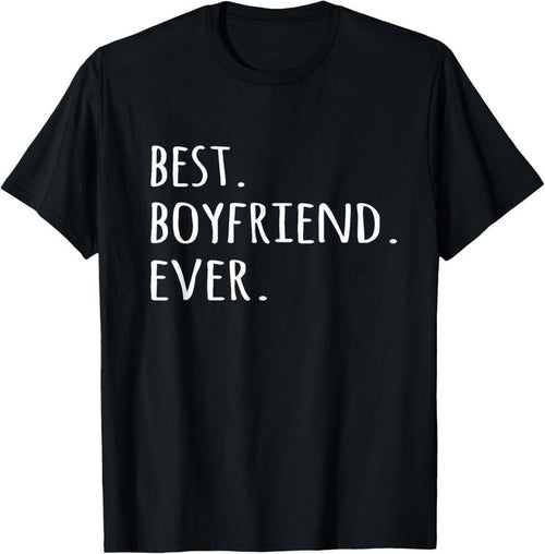 100% Cotton Best Boyfriend Ever T-shirt romantic tshirt tee for him T-Shirt Hoodie, Sweatshirt | PrintMintTees.com