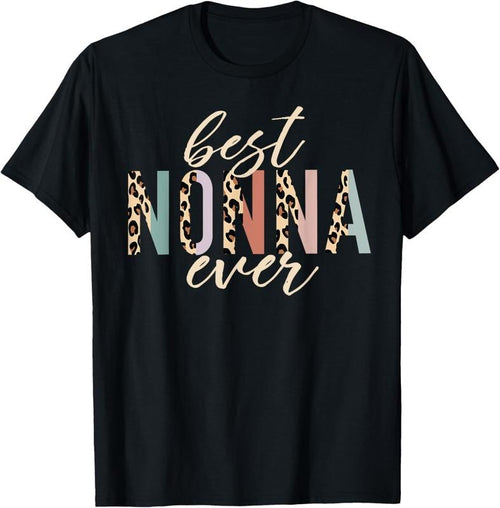 100% Cotton Best Nonna Ever Gifts Leopard Print Mothers Day T-Shirt Hoodie, Sweatshirt | PrintMintTees.com
