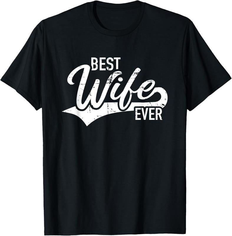 100% Cotton Best Wife Ever T-Shirts, Hoodie, Sweatshirt