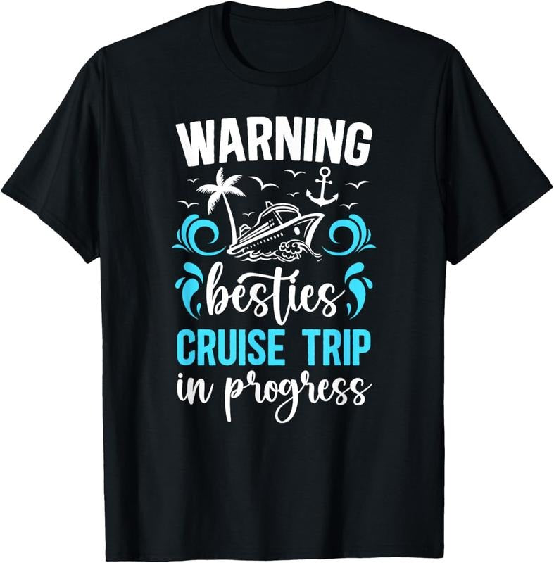 100% Cotton Besties Cruise Trip 2025 In Progess Best Friend Cruising T-Shirt Hoodie Sweatshirt | PrintMintTees.com