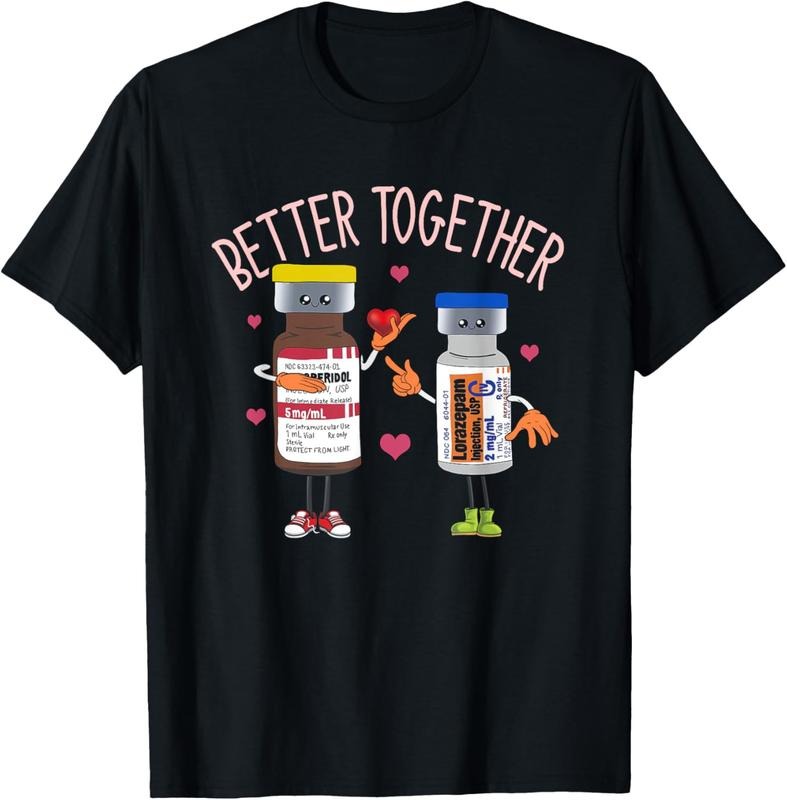 100% Cotton Better-Together Haldol Ativan ICU Nurse Valentine's Day T-Shirt Hoodie Sweatshirt | PrintMintTees.com