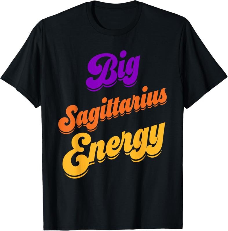 100% Cotton Big Sagittarius Energy Sagittarius Shirts Zodiac Astrology T-Shirt Hoodie, Sweatshirt | PrintMintTees.com