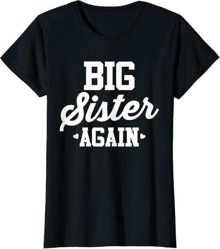 100% Cotton Big Sister Again Tshirt T-Shirt Hoodie Sweatshirt | PrintMintTees.com