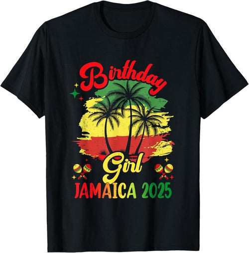 100% Cotton Birthday Girl Jamaica 2025 30Th 50Th Party Vacation Matching T-Shirt Hoodie Sweatshirt | PrintMintTees.com