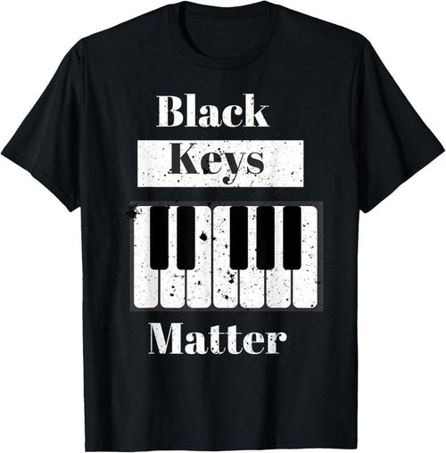 100% Cotton Black keys matter, This not just a piano gift Design T-Shirt Hoodie, Sweatshirt | PrintMintTees.com