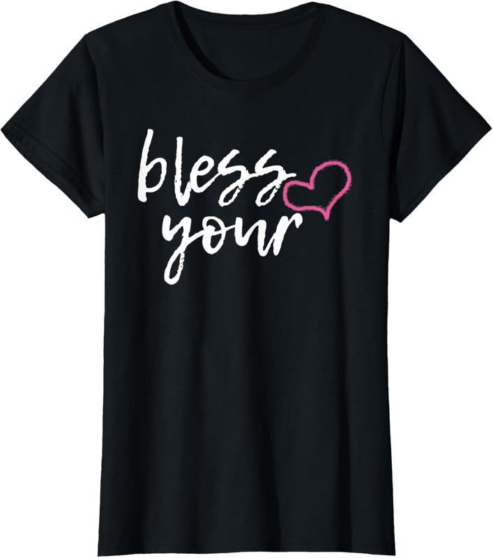 100% Cotton Bless Your Heart Funny Southern Christian Humor T-Shirt T-Shirt Hoodie, Sweatshirt | PrintMintTees.com