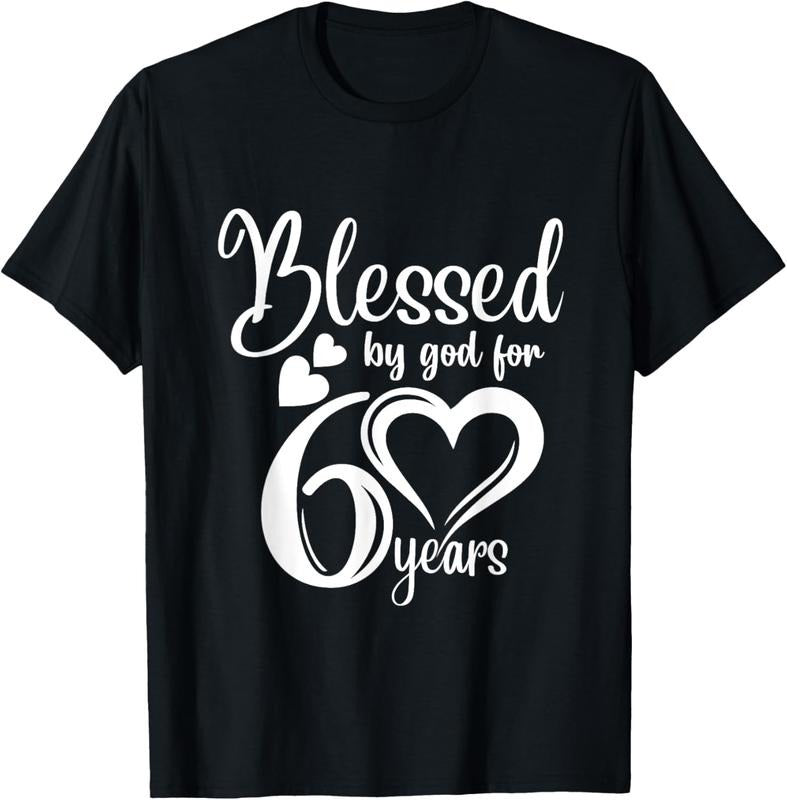 100% Cotton Blessed God 60 Years T T-Shirts, Hoodie, Sweatshirt