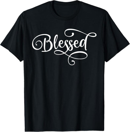 100% Cotton Blessed White Fancy Script Christian Religious God Jesus T-Shirt Hoodie Sweatshirt | PrintMintTees.com