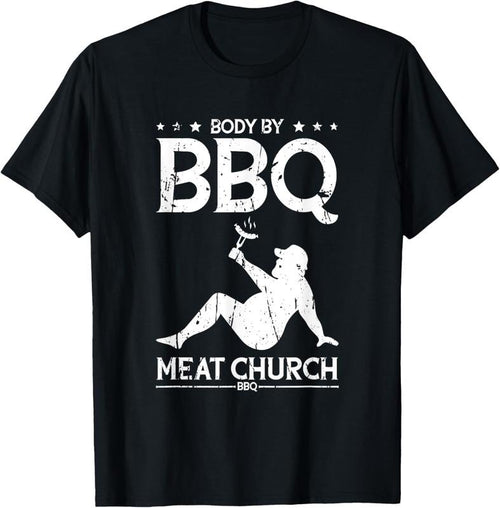 100% Cotton Body By BBQ Meat Church BBQ - BBQ Enthusiasm T-Shirt Hoodie Sweatshirt | PrintMintTees.com