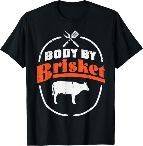 100% Cotton Body By Brisket Funny Bbq Barbecue Meat Grill Men Women  T-Shirt Hoodie Sweatshirt | PrintMintTees.com