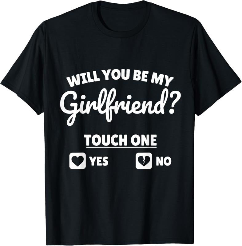 100% Cotton Boyfriend Ask Her Will You Be My Girlfriend T-Shirts, Hoodie, Sweatshirt