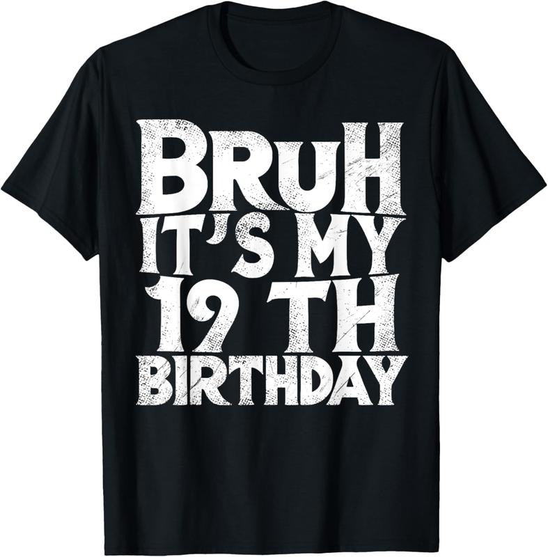 100% Cotton Bruh It's My 19th Birthday 19 year Old Birthday T-Shirt Hoodie Sweatshirt | PrintMintTees.com