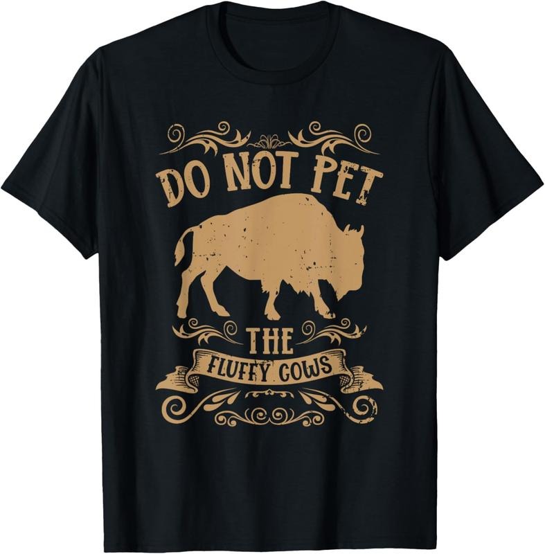 100% Cotton Buffalo Funny Bison Do Not Pet The Fluffy Cows T-Shirt Hoodie, Sweatshirt | PrintMintTees.com