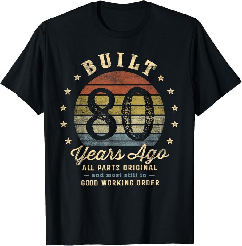 100% Cotton Built 80 Years Ago - All Parts Original Gifts 80th Birthday T-Shirt Hoodie Sweatshirt | PrintMintTees.com