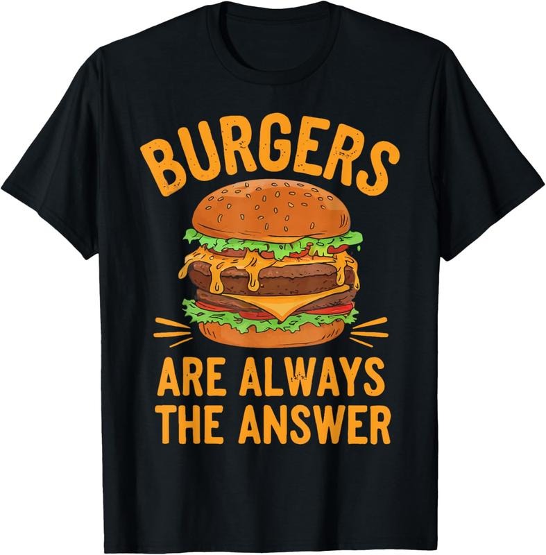 100% Cotton Burgers Are Always The Answer Cheeseburger Hamburger Lovers T-Shirt Hoodie Sweatshirt | PrintMintTees.com