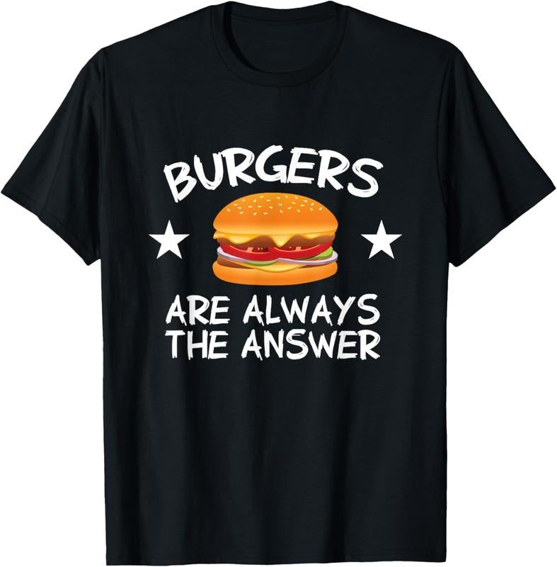 100% Cotton Burgers Are Always The Answer Funny Hamburger Lover T-Shirt Hoodie, Sweatshirt | PrintMintTees.com